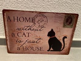 A HOME  a CAT Vintage Blechschild Neu