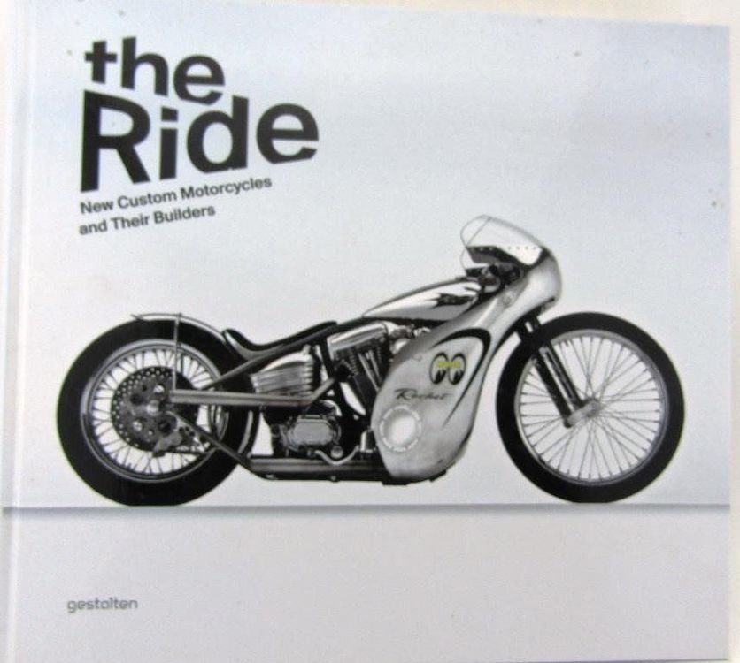 The Ride-New Custom Motocycles -Bildband (Gebraucht) in Widen für CHF ...
