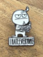 Lustiger Pin   I hate everyone