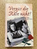 Buch gebunden "Vergiss die Rose nicht!", von Seltmann