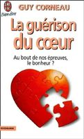 La guerison du coeur