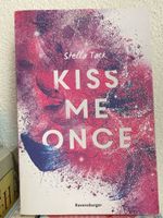 Kiss Me Once - Stella Tack New Adult ROMAN