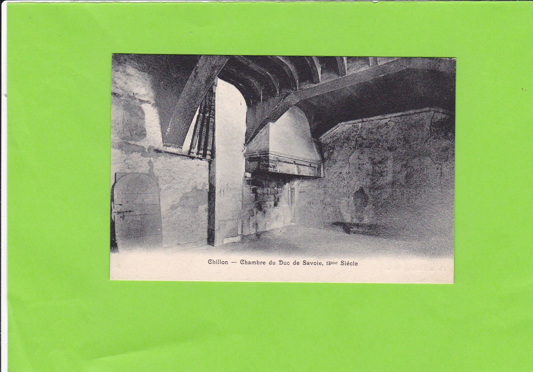 Ansichtskarten: Chillon-Chambre du Duc de Savoie – Gebraucht aus St. Peterzell von neckertal