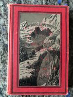 A. W. Grube: Alpenwanderungen 1886