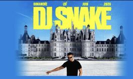 Billets DJ Snake au Château de Chambord