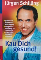 Kau dich gesund 