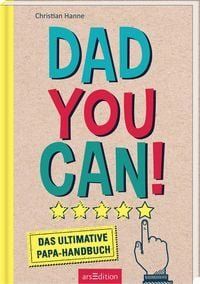 Libri: Dad you can! Das ultimative Papa-Handbuch – Nuovo (secondo la descrizione) da Wädenswil venduto da Canubis