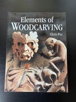 Holzschnitzen lernen mit "Elements of Woodcarving" Pye!