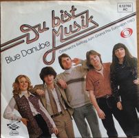 Blue Danube:  Du Bist Musik 7"