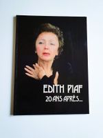 Edith Piaf, 20 ans après, 21 x 28,4 cm. 80 pages, 1982