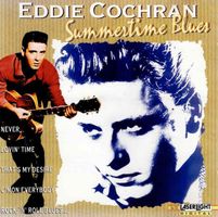 Eddie Cochran - Summertime Blues -include "C'mon Everybody"