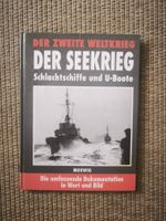 Der Zweite Weltkrieg – Der Seekrieg: Schlachtschiffe und U-B
