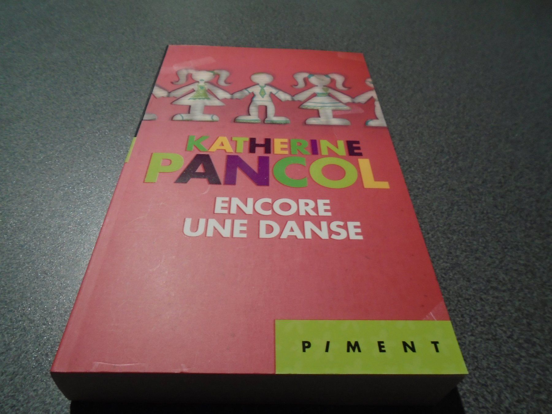 Libri: Encore und danse, Katherine Pancol – Usato da Zürich venduto da abraxas1291