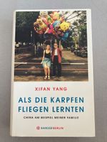 Xifan Yang, Als die Karpfen fliegen lernten, China
