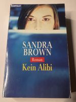 Sandra Brown - Kein Alibi, spannender Roman für kalte Tage