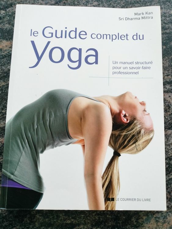 Le Guide complet du Yoga (Gebraucht) in Cortaillod für CHF 10 – mit ...