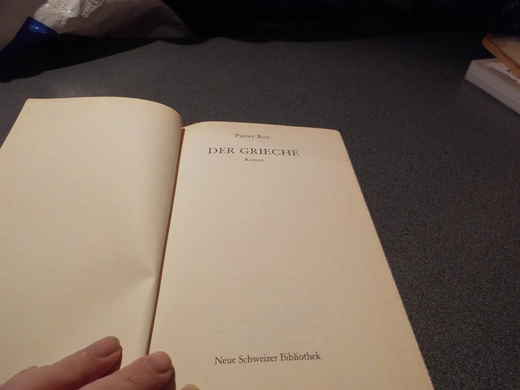 Libri: Der Grieche, Pierre Rey, Roman – Usato da Zürich venduto da Motzkuh 1
