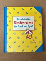 Die schönsten Kinderreime für Spiel und Spass