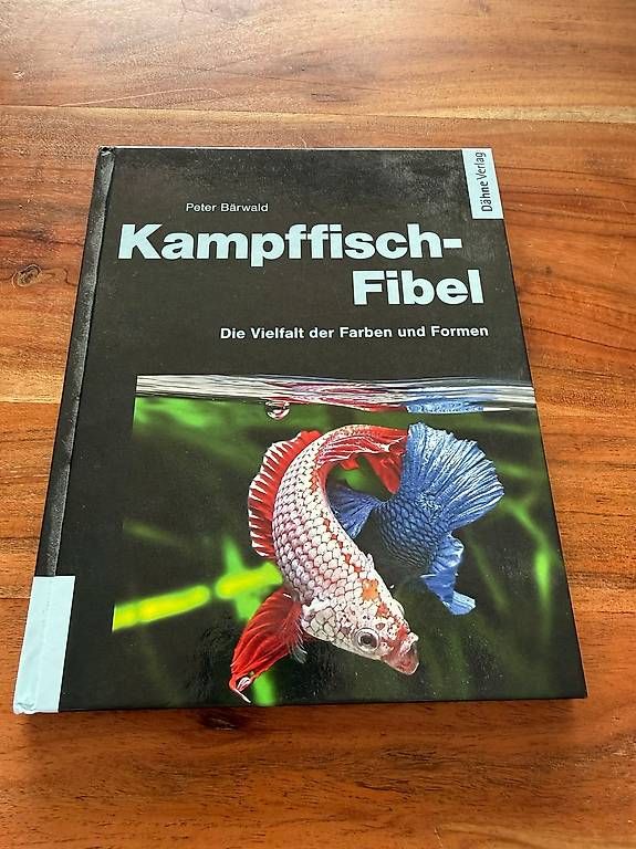 Libri: Kampffisch-Fibel Dähne Verlag – Usato da Zollikofen venduto da hri_r8pr