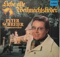 Peter Schreier – Liebe alte Weihnachtslieder (LP)