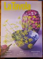 La Tavola Magazin 05/2024   Rezepte Deko Wein Reisen
