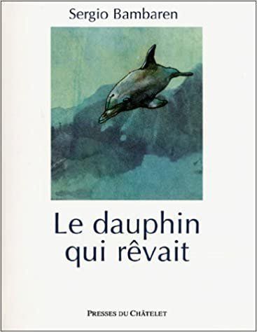 Libri: Le dauphin qui rêvait – Usato da Neuchâtel venduto da Dualseele