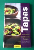 Tapas (80 moderne und klassische Rezepte) von Joanna Farrow