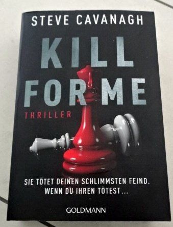 Libri: Steve Cavanagh - Kill for Me - Top Thriller – Usato da Wetzikon ZH venduto da strubeli024