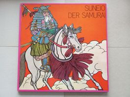 Suneio der Samurai. Eine Geschichte aus dem alten Japan.