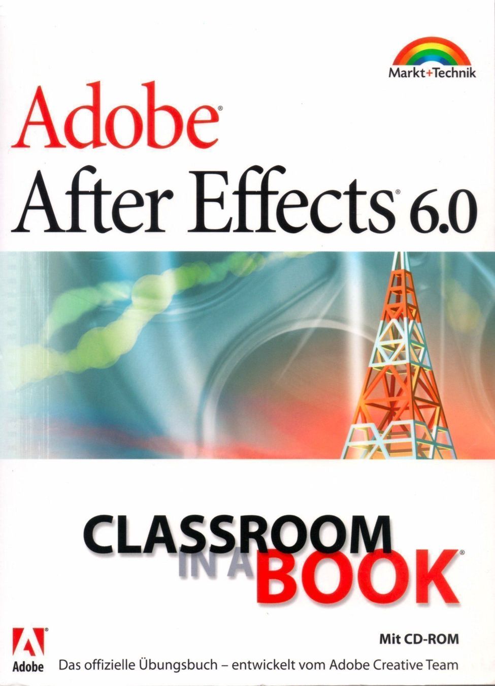 Libri: Adobe After Effects Classroom in a Book – Usato da Abtwil SG venduto da 80638