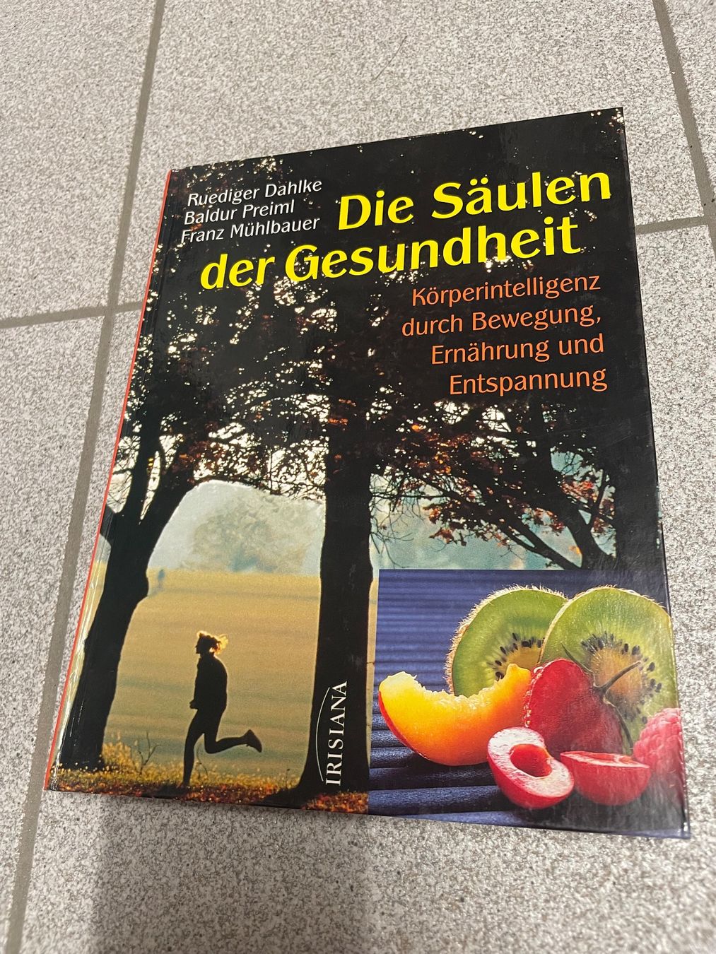 Bücher: Die Säulen der Gesundheit. Körperintelligenz durch Bewegung – Gebraucht aus Eschen von books_and_more