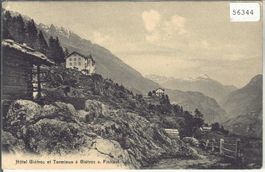 Hotel Gietroz et Terminus a Gietroz s. Finhaut