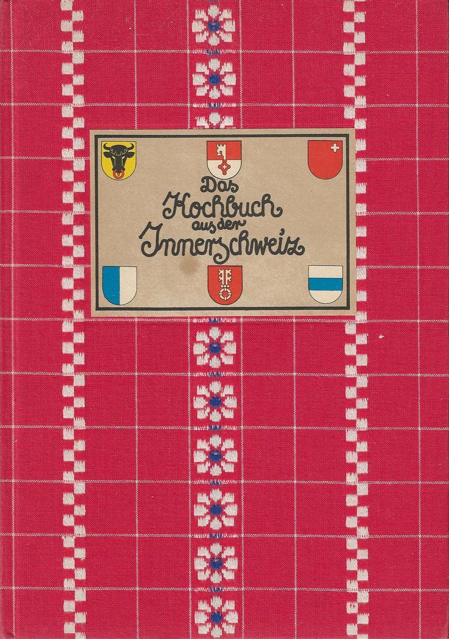 Libri: Das Kochbuch aus der Innerschweiz – Usato da Bern venduto da Grindelwaldaus