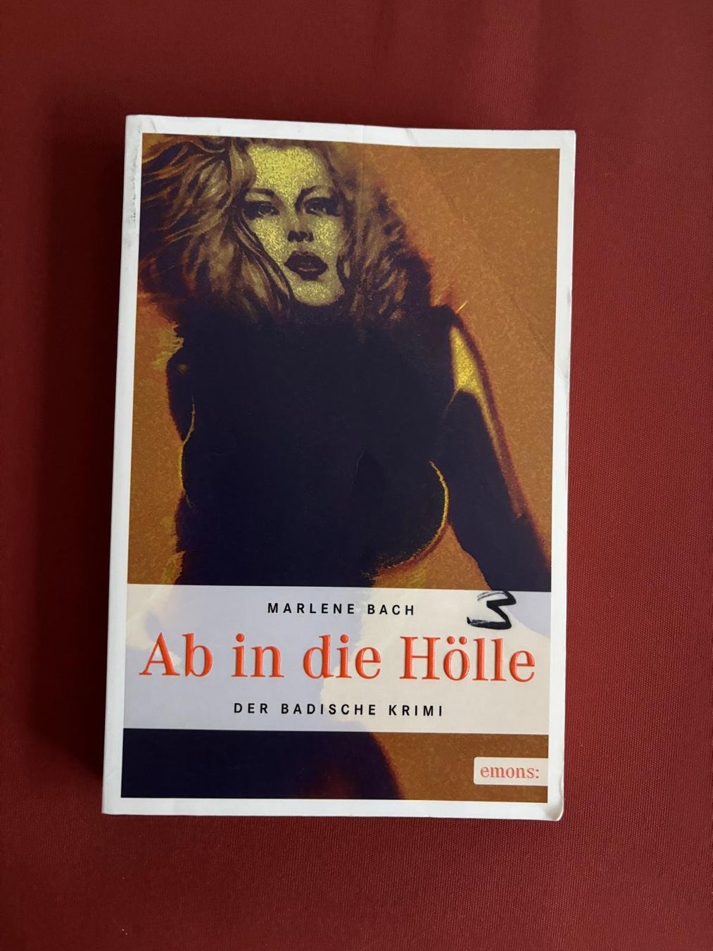 Bücher: Bach Marlene -  Ab in die Hölle / Krimi – Gebraucht aus Schaffhausen von buecherlaus-thriller