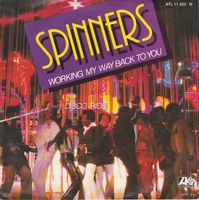 Spinners: Working My Way Back To You 7"