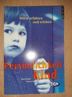 Persönlichkeit Kind - Werte erfahren und erleben