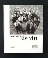Professions de Vin, G. Bender, R. Hofer, B. Dubuis, 2001
