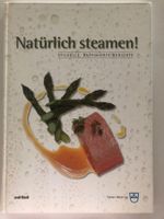 Natürlich steamen - Stefan Meier