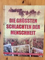 Die grössten Schlachten der Menschheit
