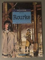 BD Rourke tome 1 La Mort est toujours bonne Dupuis
