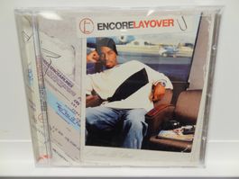 Encore – Layover