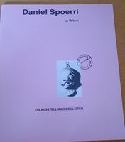 Daniel Spoerri in Wien, Ausstellungskatalog, handsigniert