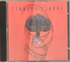 STANLEY CLARKE - AT THE MOVIES