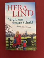 Lind Hera - Vergib uns unsere Schuld / Roman