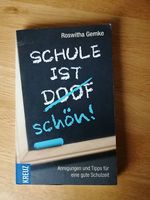 Schule ist doof/schön von Roswitha Gemke
