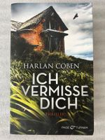 Harlan Coben "Ich vermisse Dich" Thriller - Top Zustand!