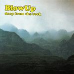 BlowUp ‎– Deep From The Rock