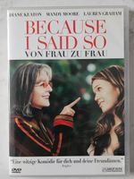 BECAUSE I SAID SO- VON FRAU ZU FRAU