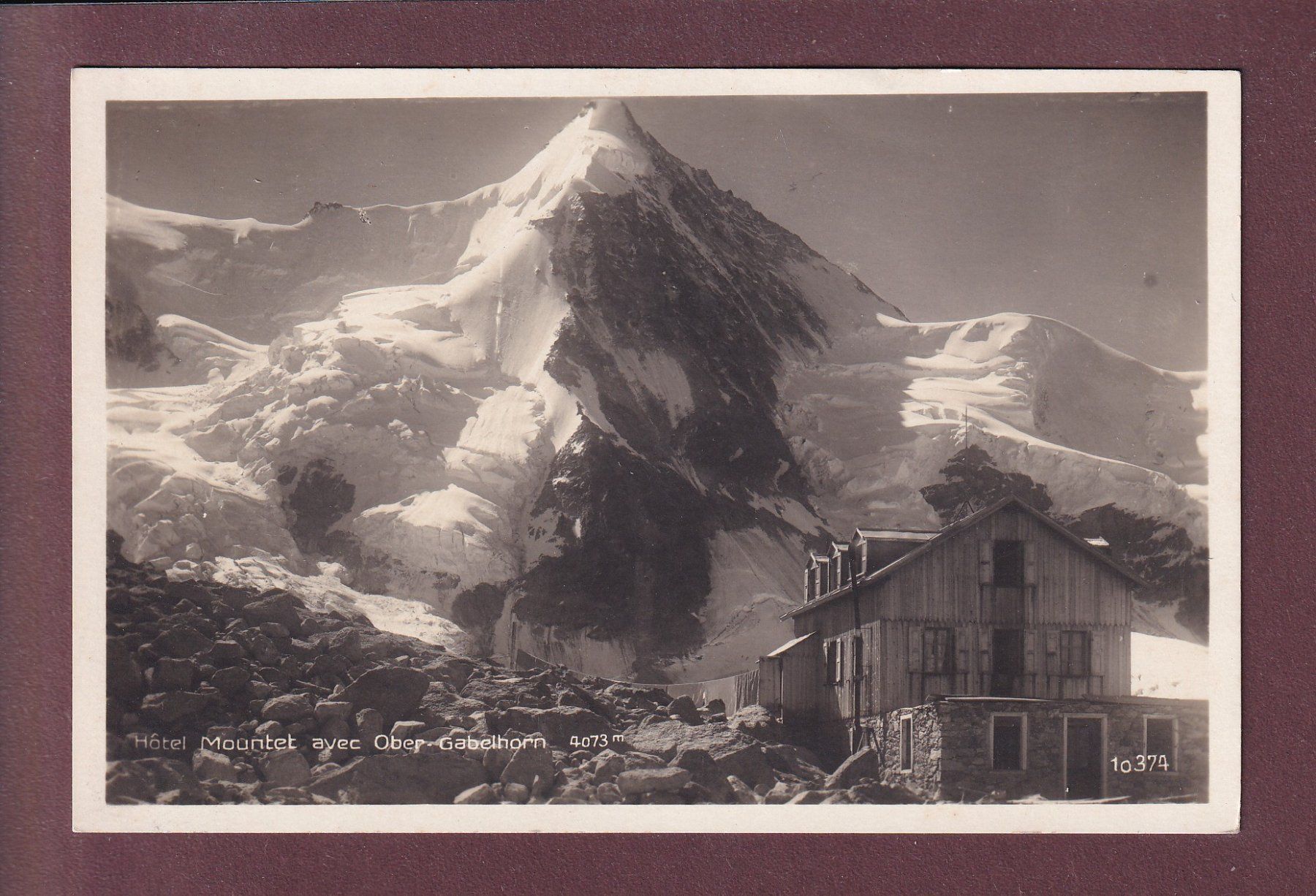 Ansichtskarten: HÔTEL MOUNTET - Ober-Gabelhorn – Gebraucht aus Pully von nicecards
