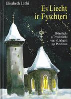 Lüthi Elisabeth - Es Liecht ir Fyschteri (geb) / Erzählungen